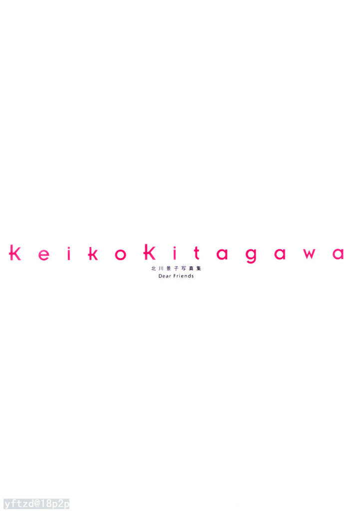 KitakawaKeiko_DEARFRIENDS_02_zpsbdfec626
